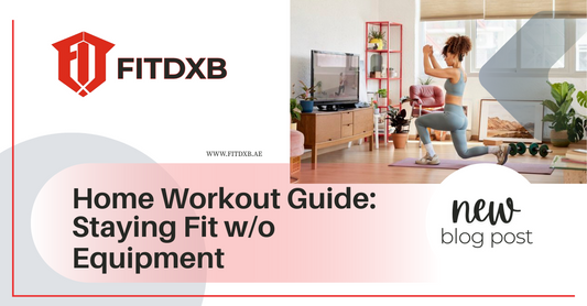 Home Workout Guide: Staying Fit Without Equipment